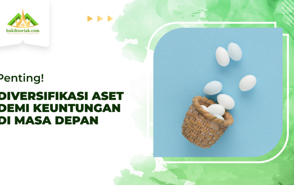 Penting diversifikasi aset demi keuntungan di masa depan