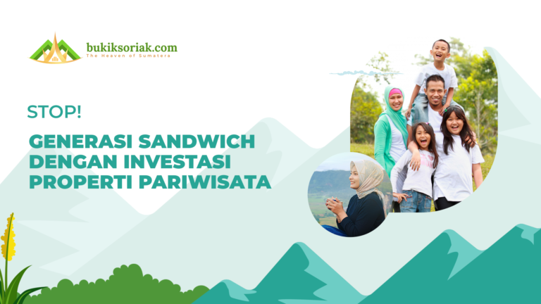 Stop generasi sandwich dengan investasi properti pariwisata