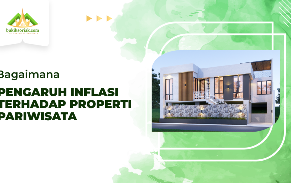 Pengaruh inflasi terhadap properti pariwisata