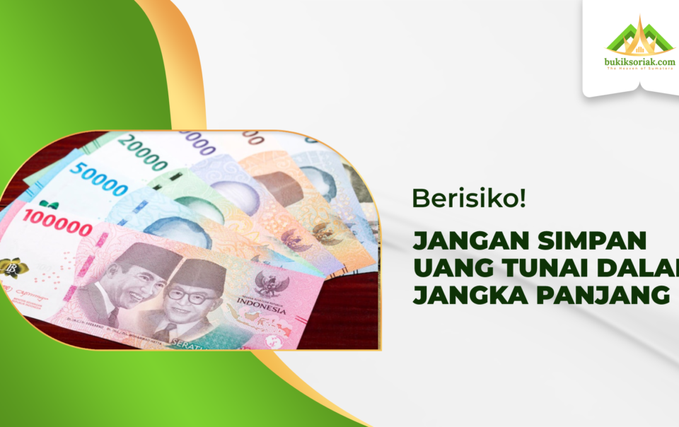 Berisiko! Simpan uang tunai dalam jangka panjang