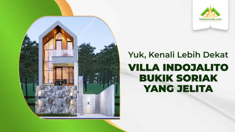 Villa Indojalito Bukik Soriak yang jelita