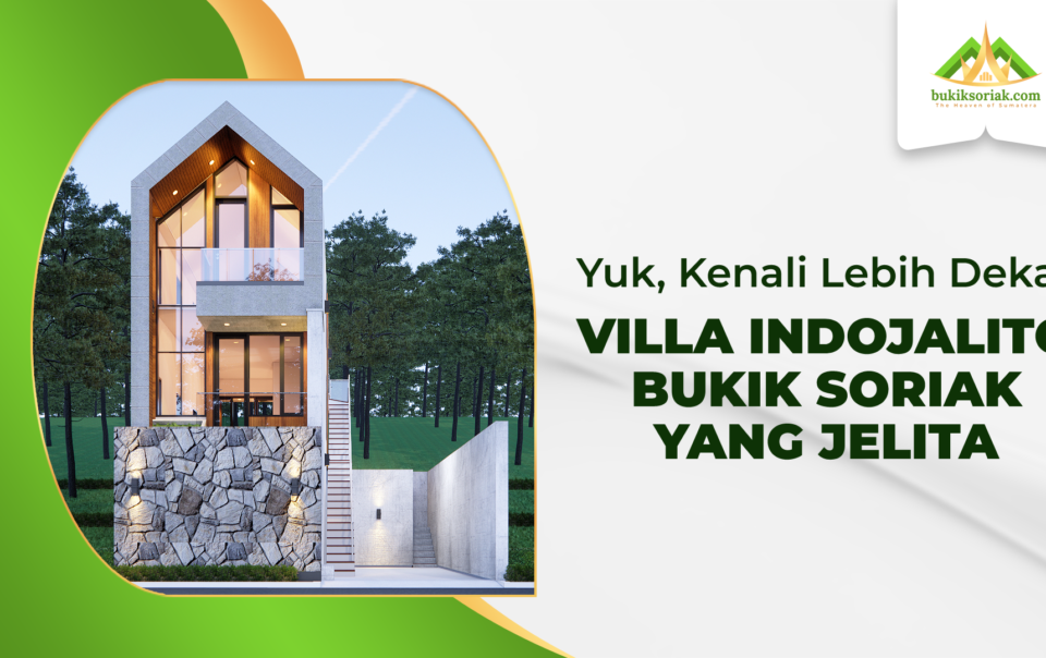 Villa Indojalito Bukik Soriak yang jelita