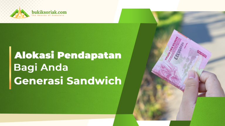 Alokasi pendapatan bagi Andda Generasi Sandwich