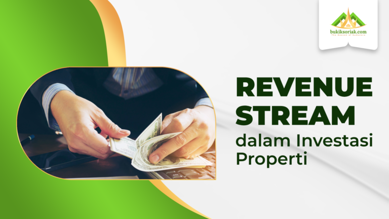 Revenue stream dalam invstasi properti