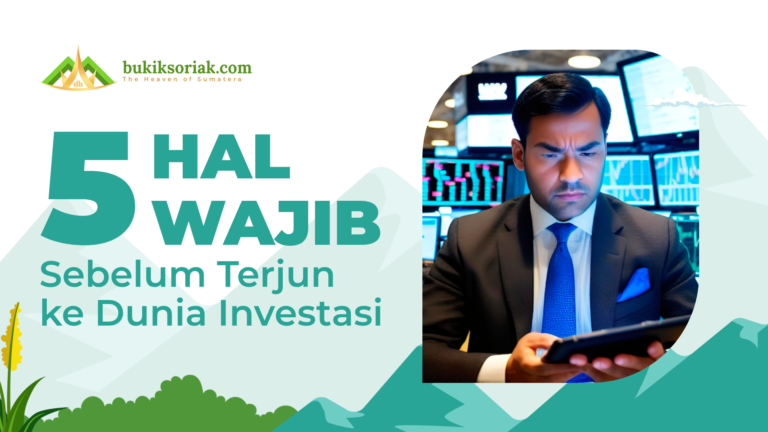 5 hal wajib sebelum terjun ke dunia investasi