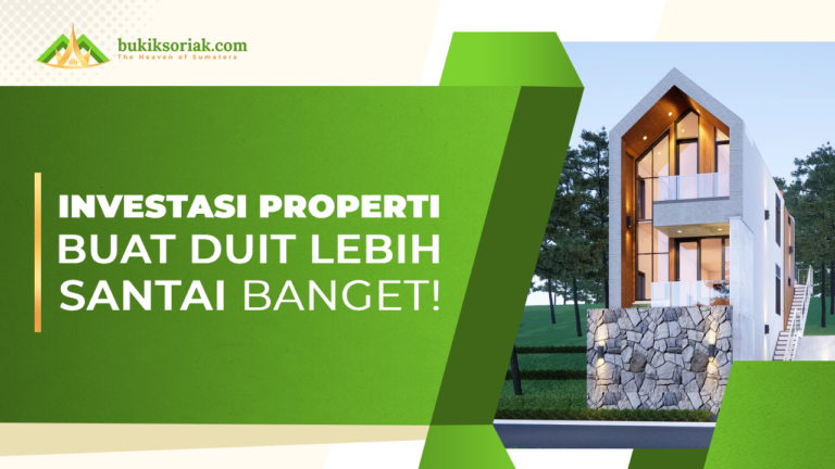 Investasi Properti Buat Duit Lebih